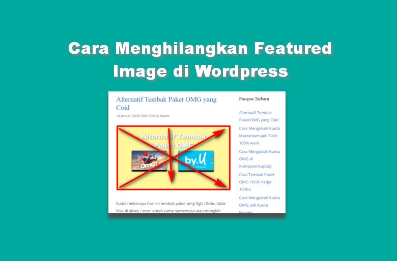 cara menghilangkan featured image di wordpress