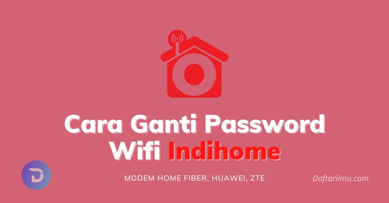 cara ganti password wifi indihome