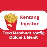cara membuat config kentang injector